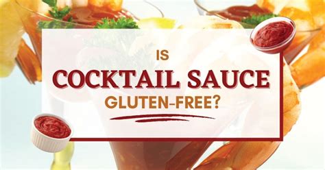 Is Private Selection cocktail sauce gluten free